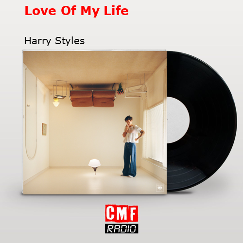 Love Of My Life – Harry Styles