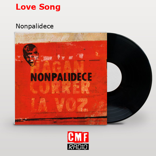 Love Song – Nonpalidece