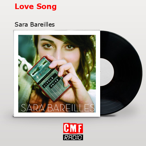 Love Song – Sara Bareilles