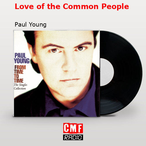 final cover Love of the Common People Paul Young