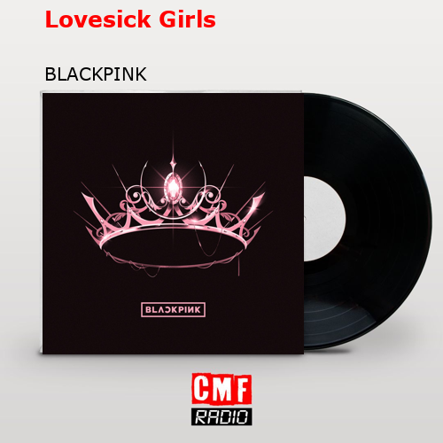 Lovesick Girls – BLACKPINK
