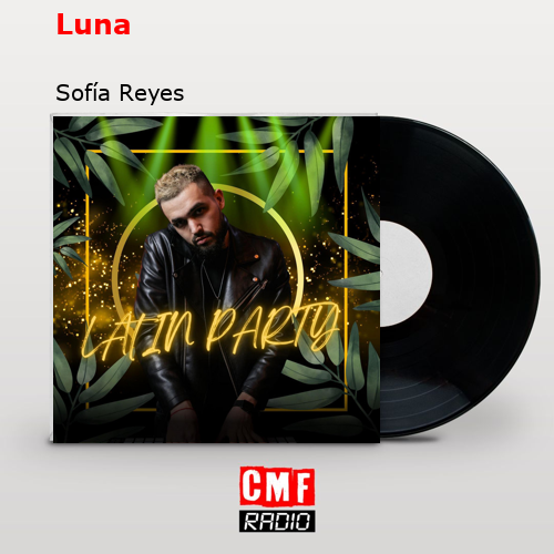 Luna – Sofía Reyes