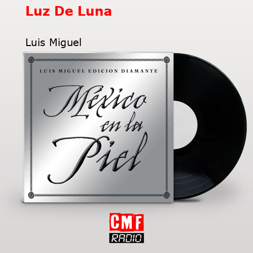 final cover Luz De Luna Luis Miguel