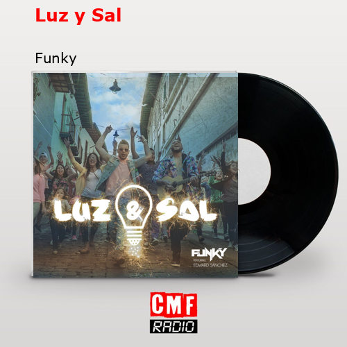 Luz y Sal – Funky