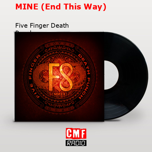 final cover MINE End This Way Five Finger Death Punch