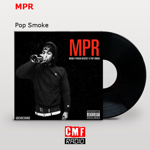 MPR – Pop Smoke