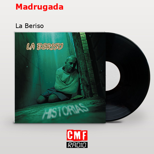 Madrugada – La Beriso