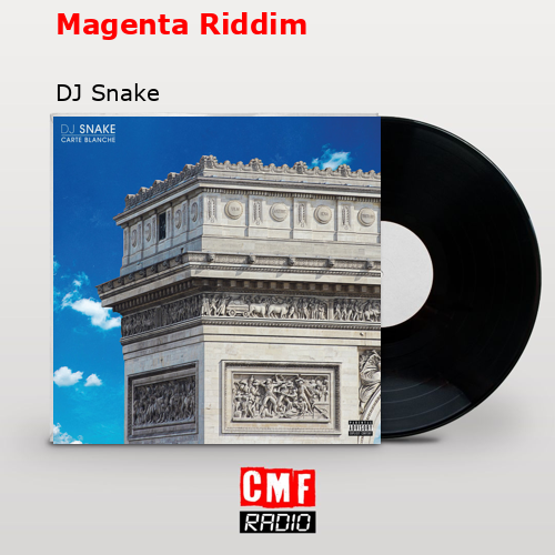 Magenta Riddim – DJ Snake