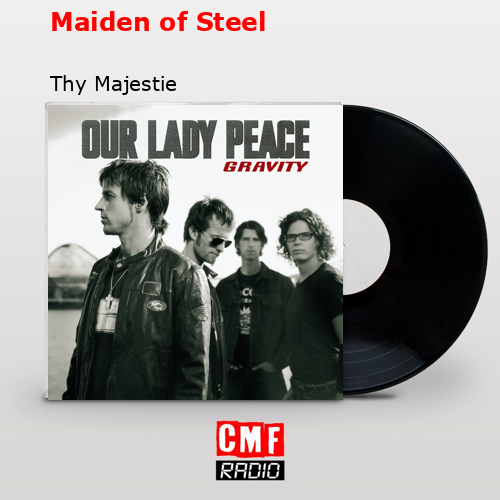 Maiden of Steel – Thy Majestie