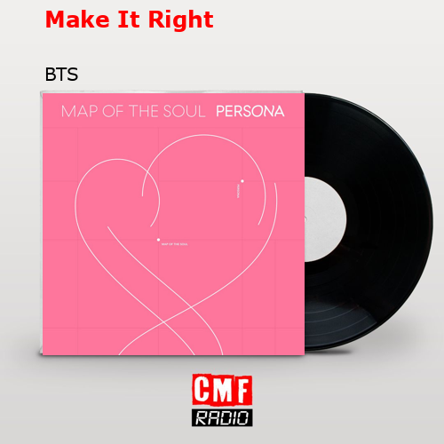 final cover Make It Right BTS