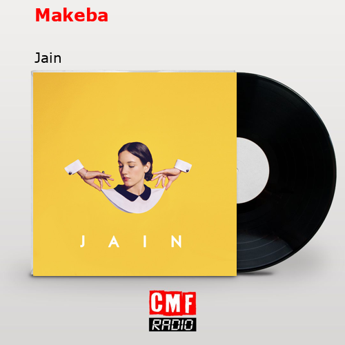 Makeba – Jain