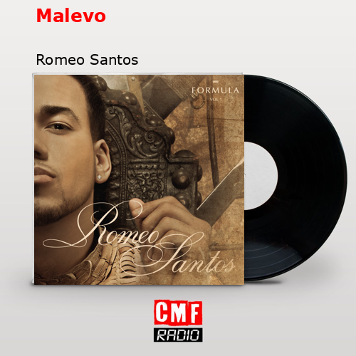 Malevo – Romeo Santos