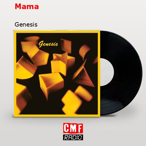 Mama – Genesis