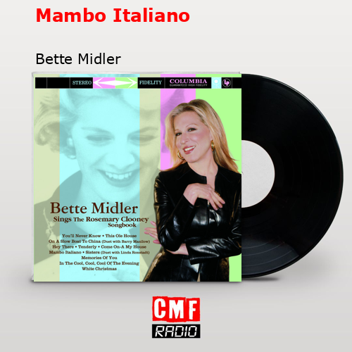 Mambo Italiano – Bette Midler