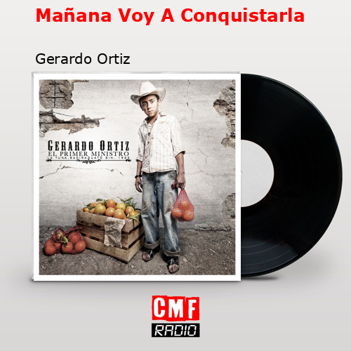 final cover Manana Voy A Conquistarla Gerardo Ortiz