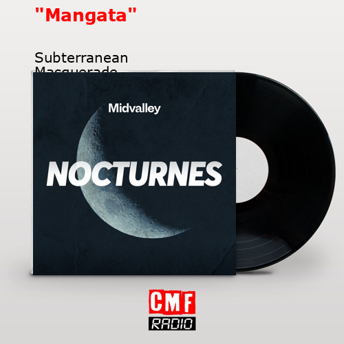 «Mangata» – Subterranean Masquerade