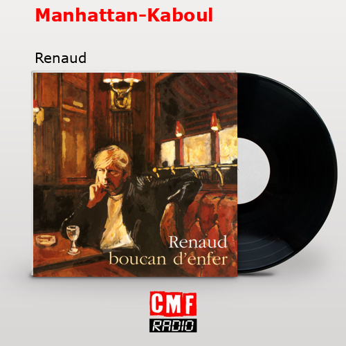 Manhattan-Kaboul – Renaud