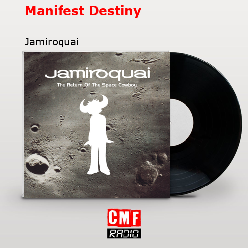 Manifest Destiny – Jamiroquai