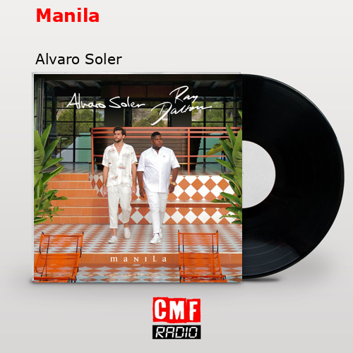 Manila – Alvaro Soler