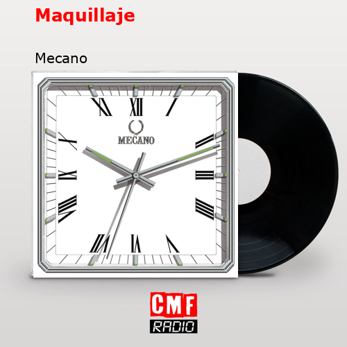 Maquillaje – Mecano