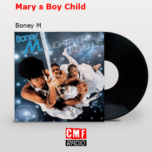 Mary s Boy Child – Boney M