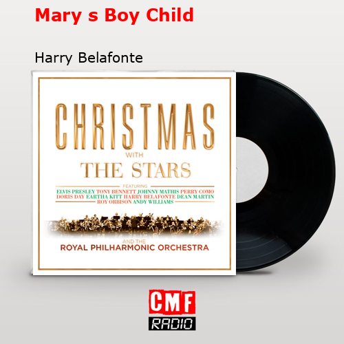 Mary s Boy Child – Harry Belafonte