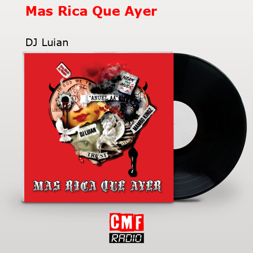 Mas Rica Que Ayer – DJ Luian