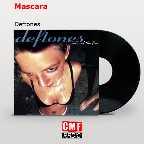 final cover Mascara Deftones
