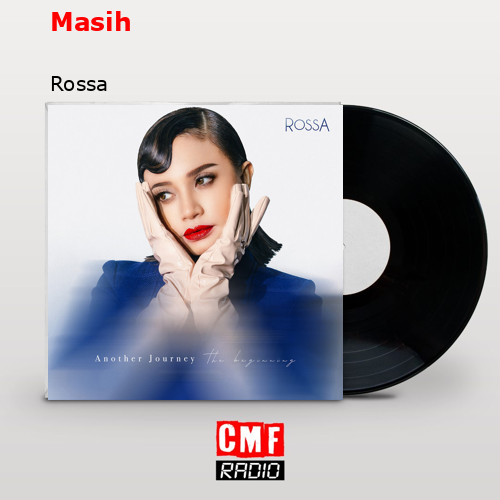 Masih – Rossa