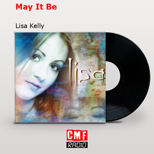 final cover May It Be Lisa Kelly