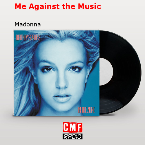 Me Against the Music – Madonna