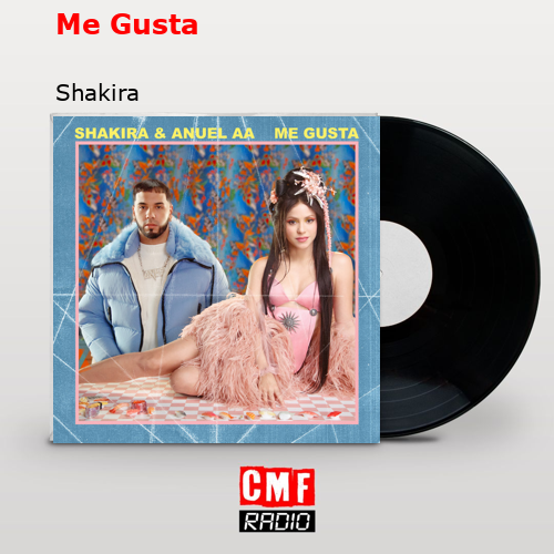 Me Gusta – Shakira