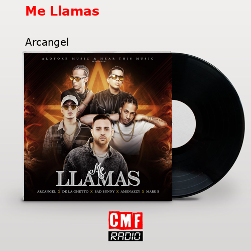 Me Llamas – Arcangel