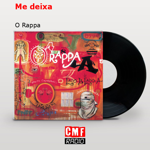 Me deixa – O Rappa