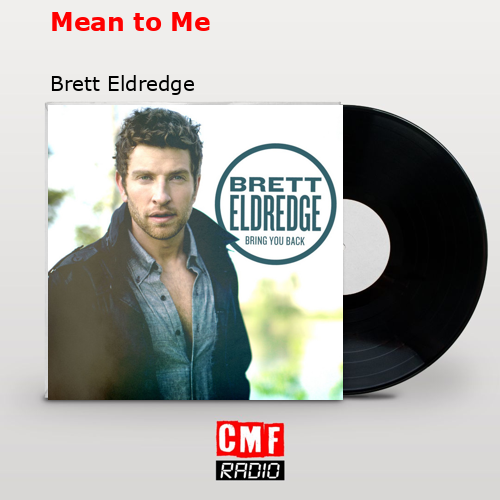final cover Mean to Me Brett Eldredge