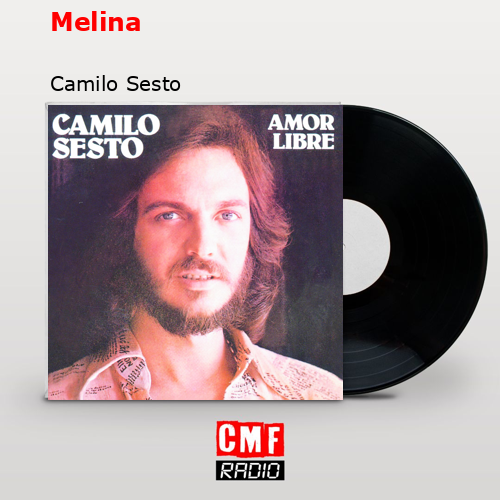 Melina – Camilo Sesto