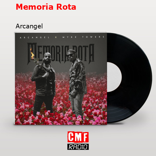 Memoria Rota – Arcangel