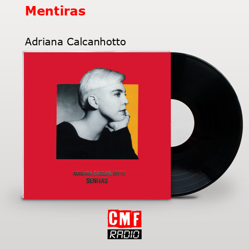 Mentiras – Adriana Calcanhotto