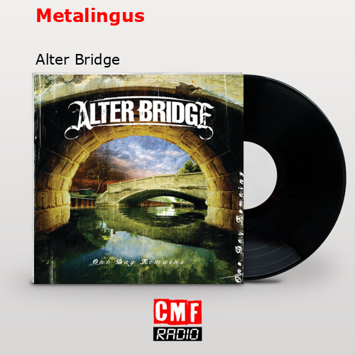 Metalingus – Alter Bridge