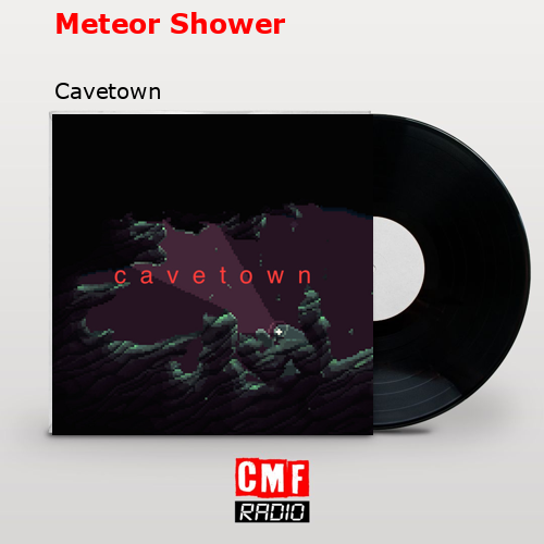 Meteor Shower – Cavetown