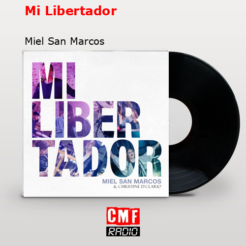 Mi Libertador – Miel San Marcos