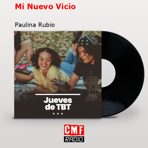 final cover Mi Nuevo Vicio Paulina Rubio