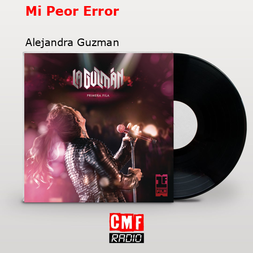 final cover Mi Peor Error Alejandra Guzman