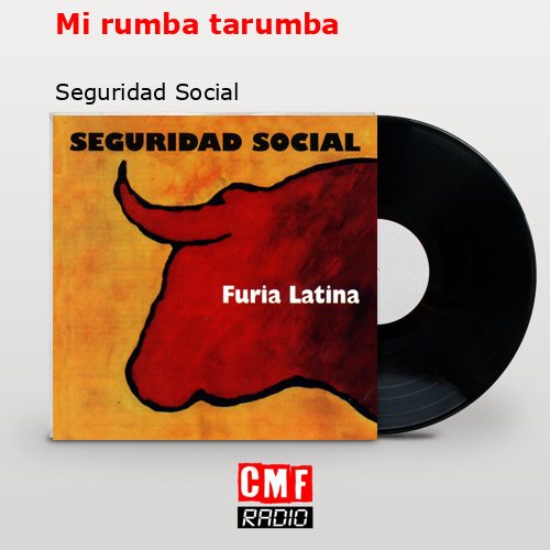 Mi rumba tarumba – Seguridad Social