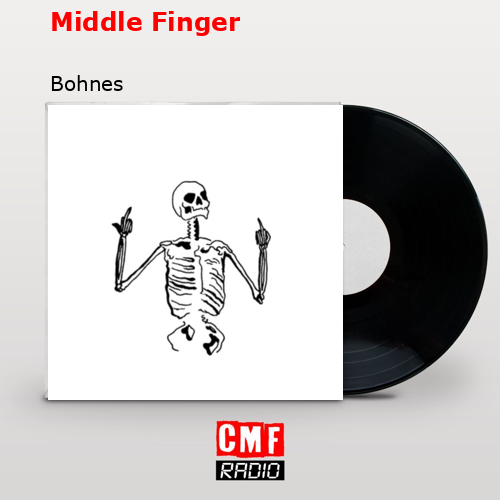 Middle Finger – Bohnes