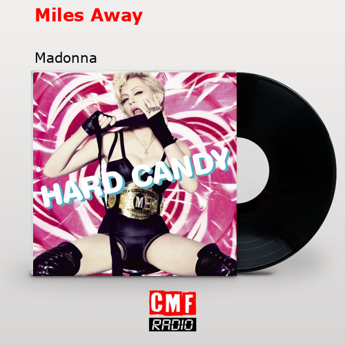 final cover Miles Away Madonna