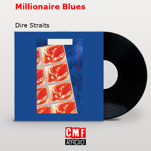 final cover Millionaire Blues Dire Straits