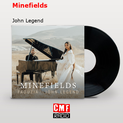 Minefields – John Legend
