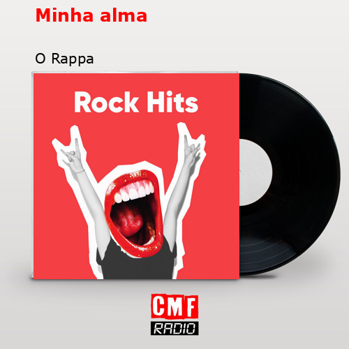 Minha alma – O Rappa