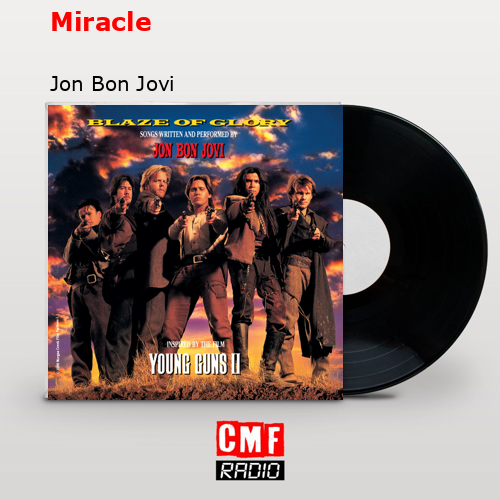 Miracle – Jon Bon Jovi